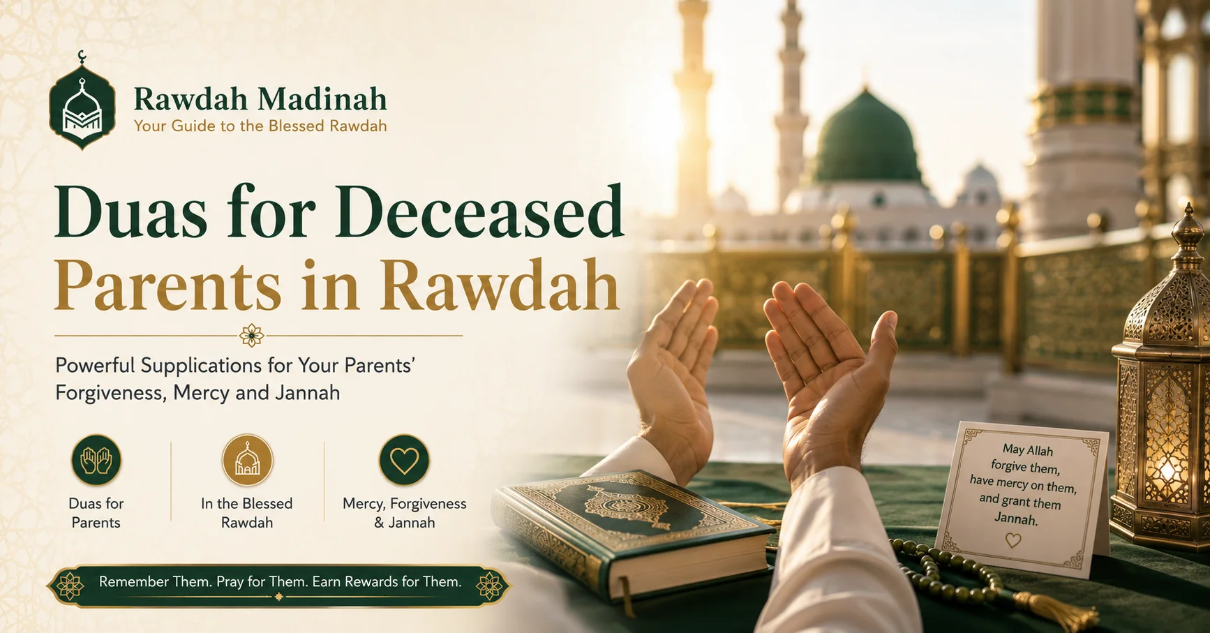 Duas for Deceased Parents in the Rawdah — What to Recite & Why It Reaches Them