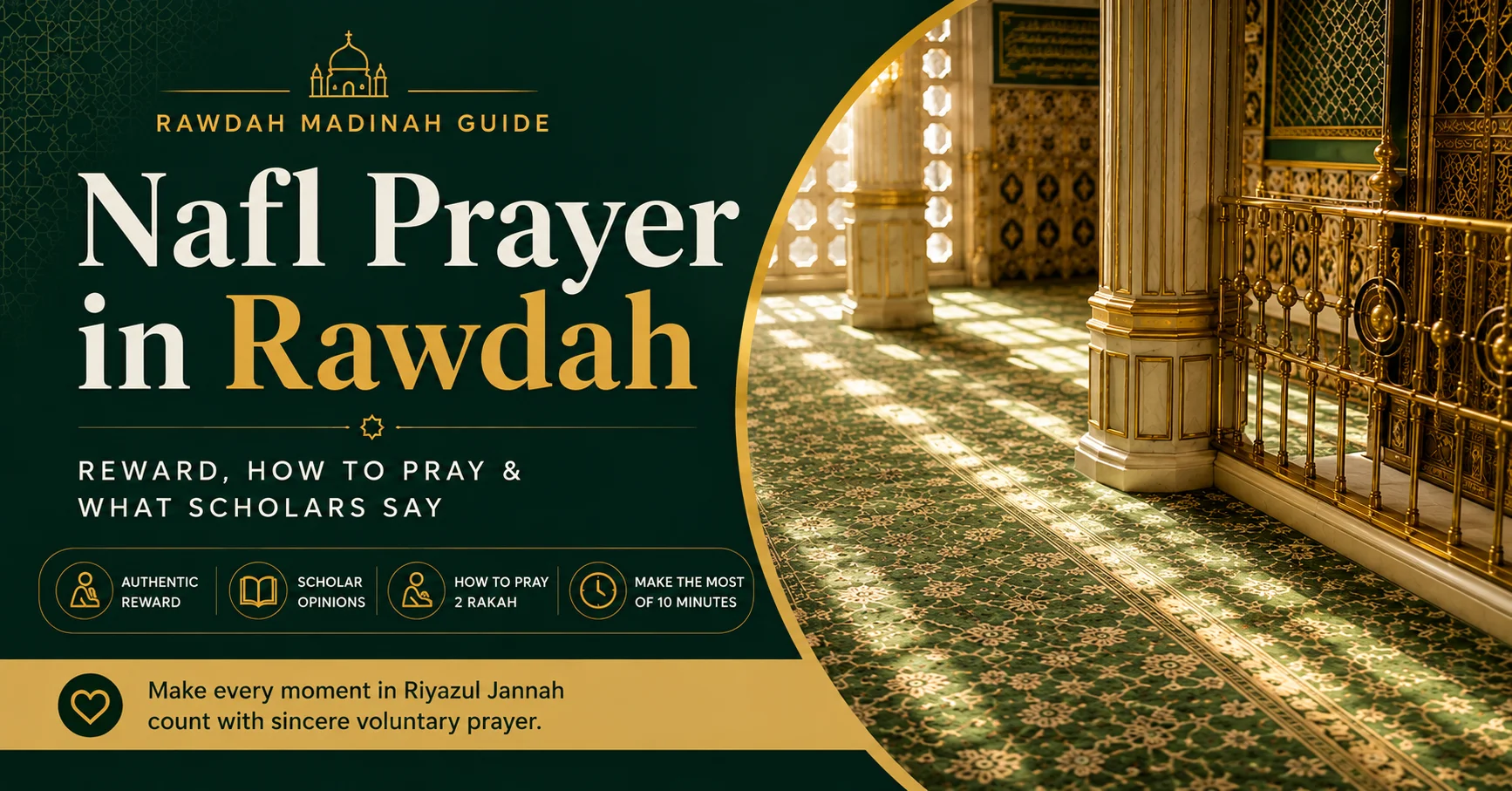 Nafl Prayer in the Rawdah — Reward, How to Pray & What Scholars Say
